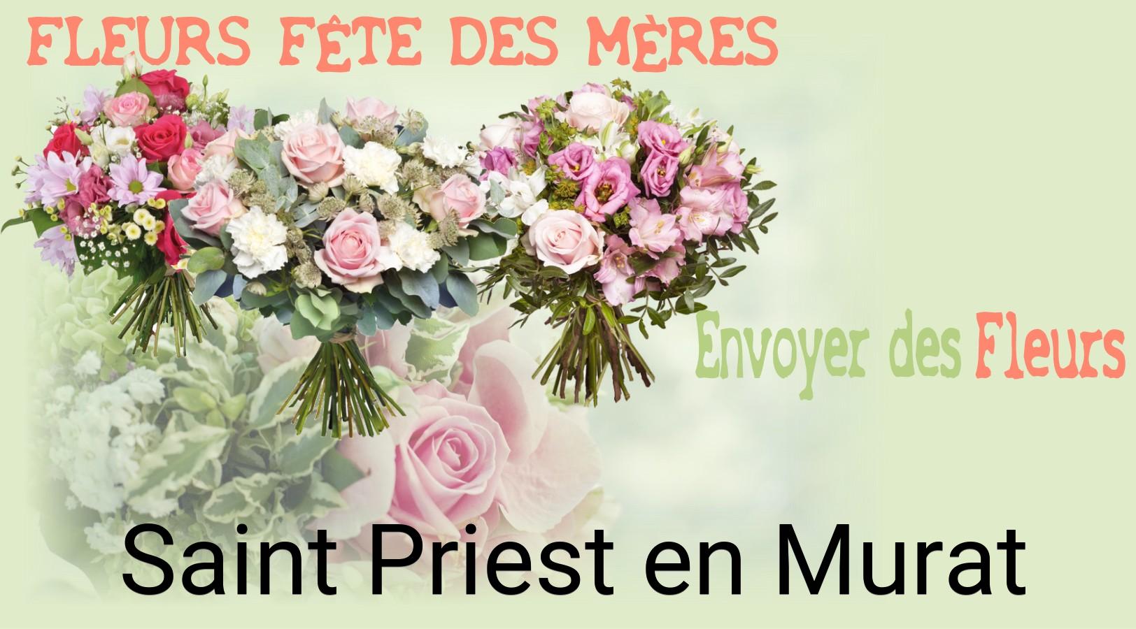 Bouquet de Fête des Mères livré à Saint-Priest-en-Murat